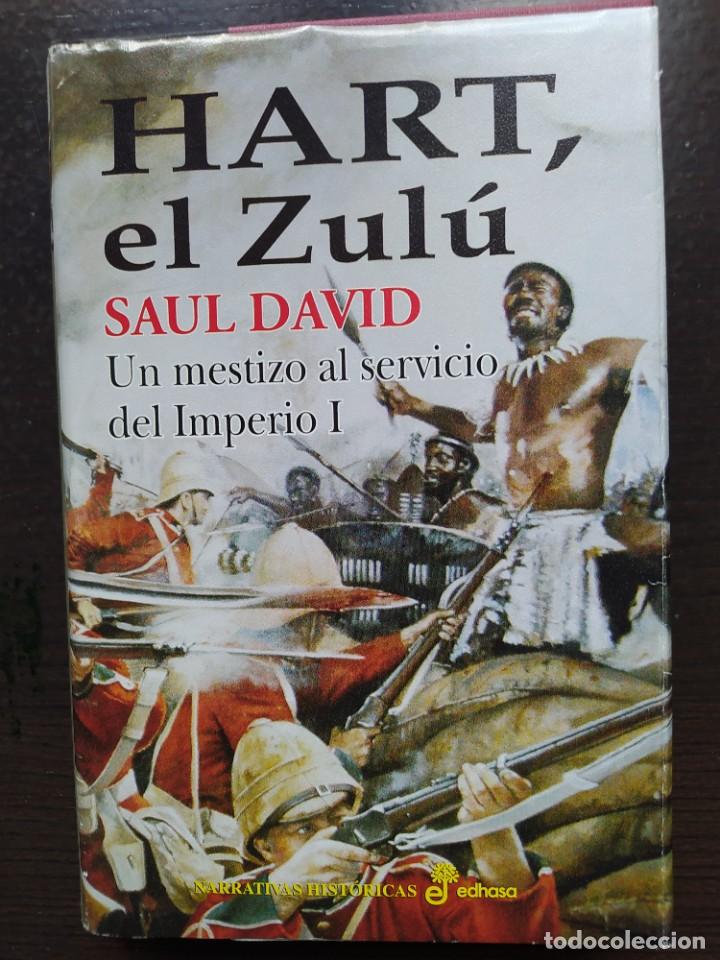 Libros de segunda mano: HART, EL ZULU. SAUL DAVID - Foto 1