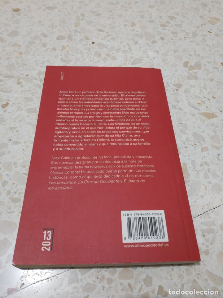 Libros de segunda mano: Los fan&aacute;ticos - Max Gallo - Foto 3
