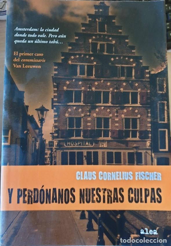 Gebrauchte B&uuml;cher: Y PERDONANOS NUESTRAS CULPAS. - CORNELIUS FISCHER, Claus.