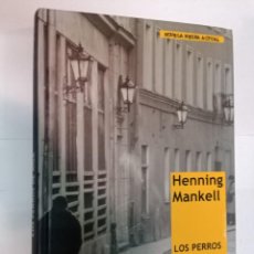 Libros de segunda mano: HENNING MANKELL LOS PERROS DE RIGA SA7520. Lote 313474513