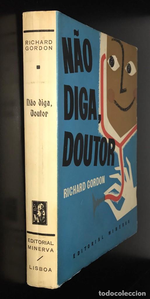 Libros de segunda mano: N&atilde;o diga, doutor de Richard Gordon - Foto 3