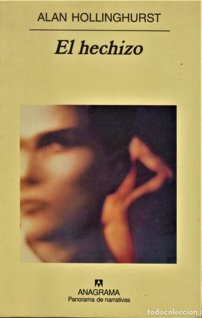 Libros de segunda mano: El hechizo / HOLLINGHURST, Alan - Foto 1
