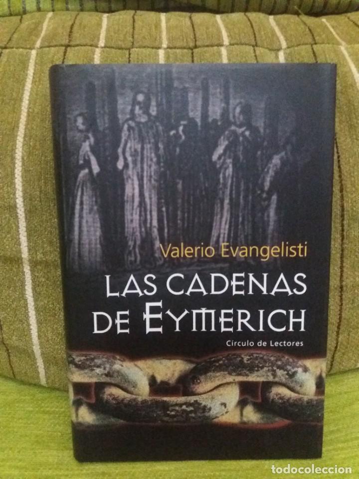Libros de segunda mano: LAS CADENAS DE EYMERICH - Foto 1
