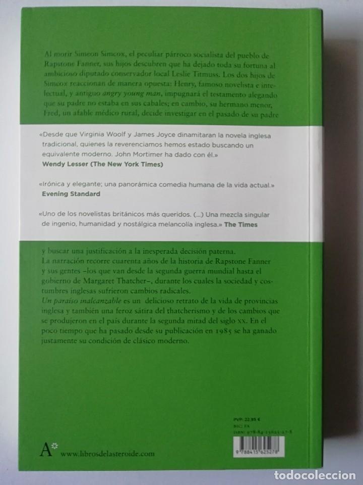 Libros de segunda mano: UN PARA&Iacute;SO INALCANZABLE - JOHN MORTIMER - ED. LIBROS DEL ASTEROIDE 2013 - Foto 2