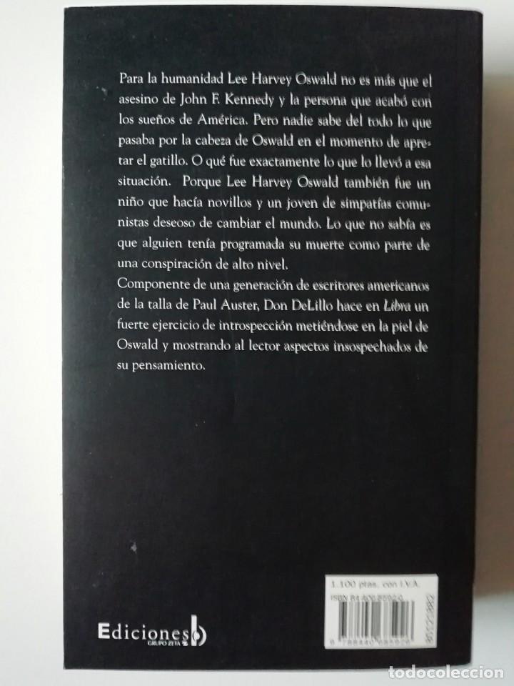 Libros de segunda mano: LIBRA - DON DELILLO - ED. B 1998 - Foto 2