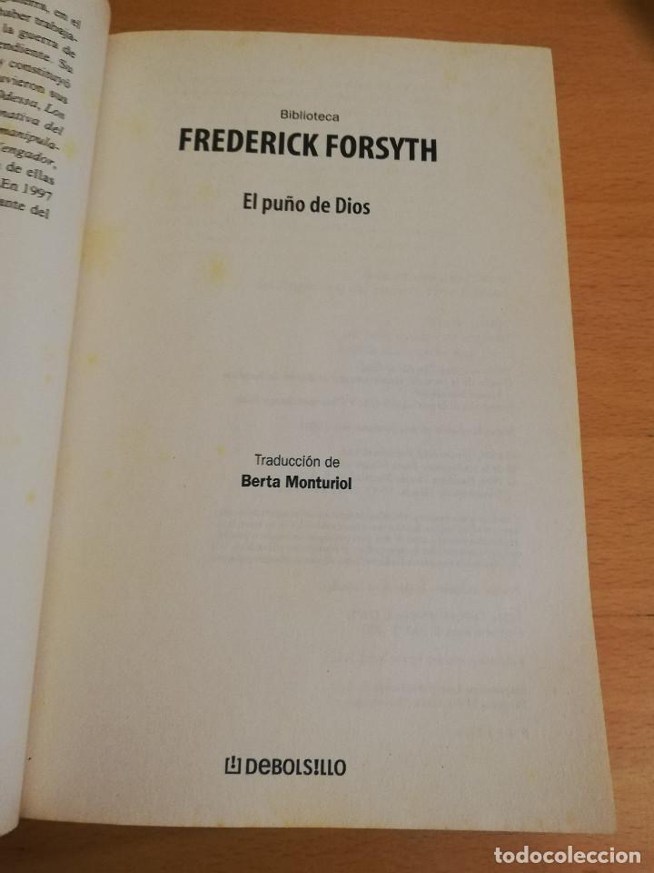Libros de segunda mano: EL PU&Ntilde;O DE DIOS (FREDERICK FORSYTH) - Foto 3