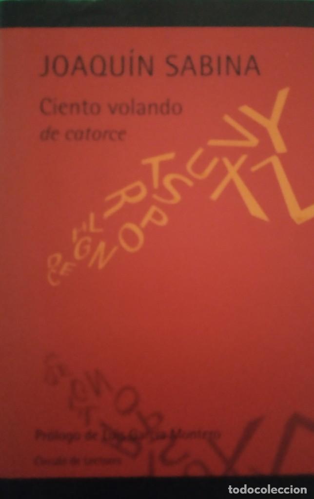 Libros de segunda mano: Ciento volando de catorce - Joaqu&iacute;n Sabina - Foto 1