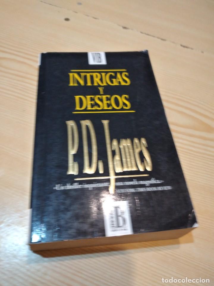 Libros de segunda mano: M-26 LIBRO INTRIGAS Y DESEOS P. D. JAMES - Foto 1