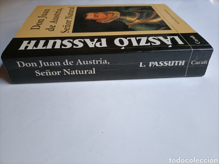 Libros de segunda mano: Don Juan de Austria. Se&ntilde;or natural laszlo passuth - Foto 5