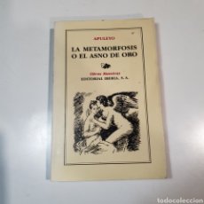 Libros de segunda mano: DES, C. LA METAMORFOSIS O EL ASNO DE ORO, EX LIBRIS, EDITORIAL IBERIA, 1991.. Lote 314131458