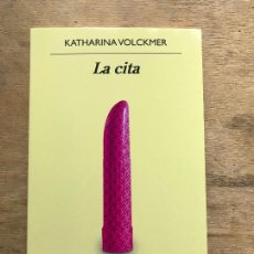 Libros de segunda mano: KATHARINA VOLCKMER. LA CITA. 1ª EDC. 2021.. Lote 314131493