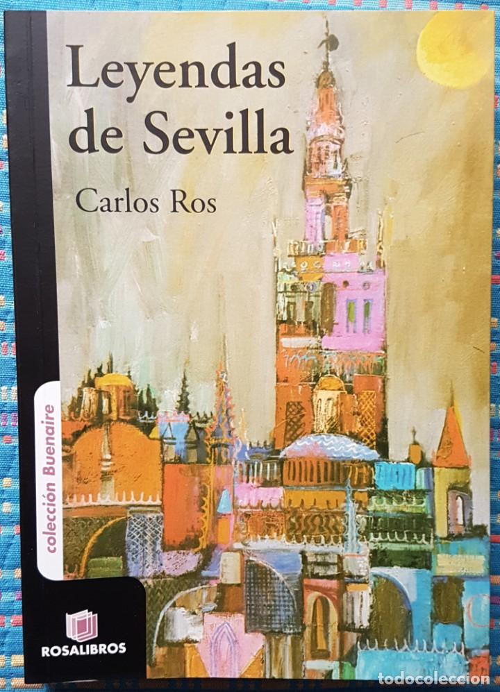 Libros de segunda mano: LIBRO LEYENDAS DE SEVILLA. CARLOS ROS - Foto 1