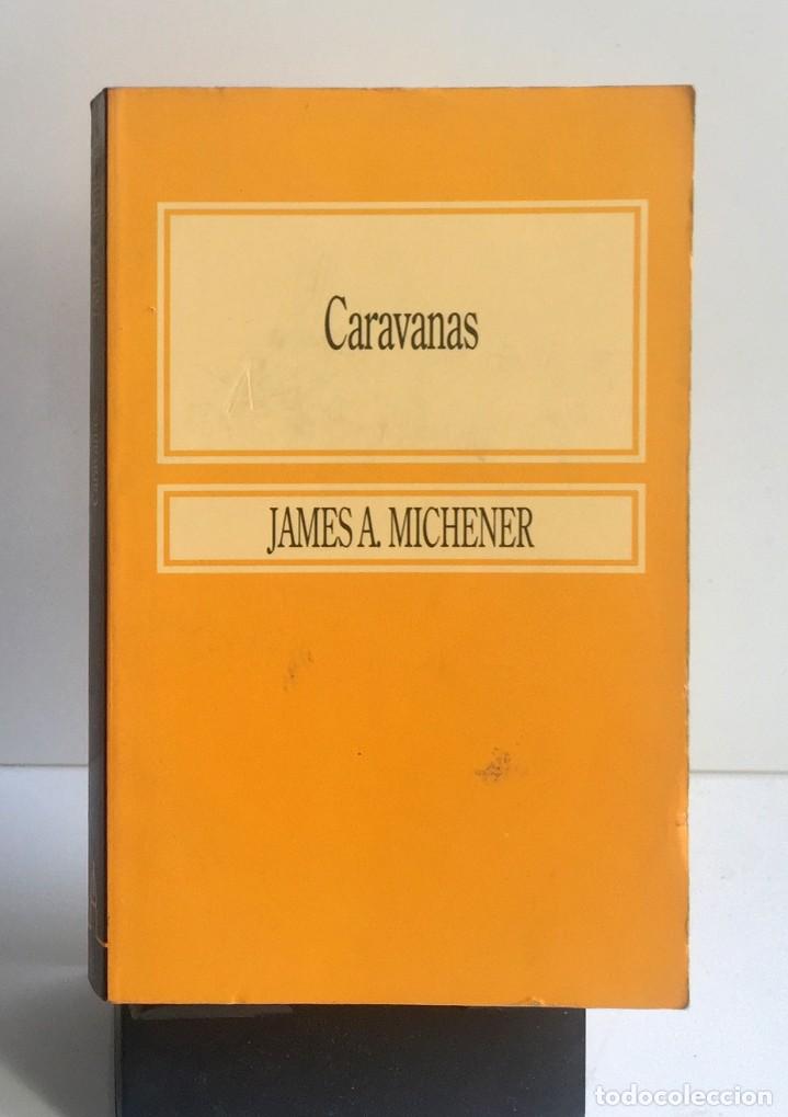 Libros de segunda mano: CARAVANAS. James Michener - Foto 1