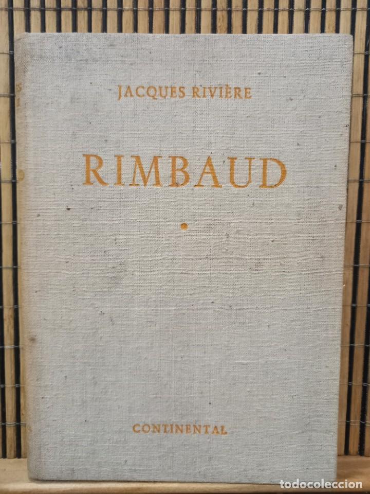 Libros de segunda mano: Jacques Riviere - RIMBAUD - Ediciones Continental 1944 - Foto 1