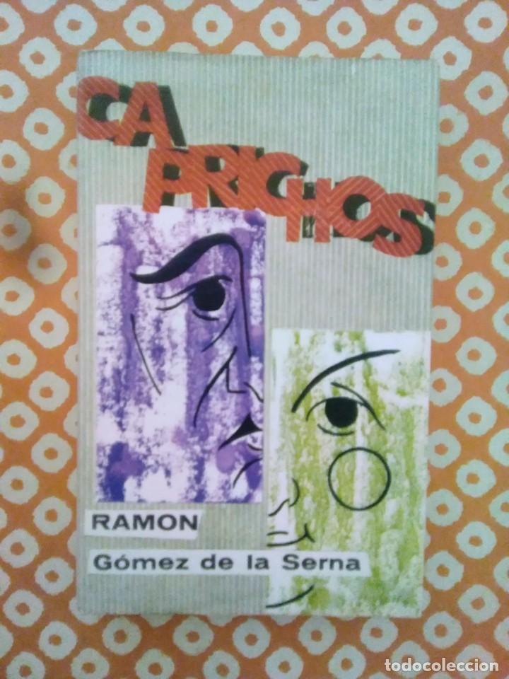 Libros de segunda mano: RAM&Oacute;N G&Oacute;MEZ DE LA SERNA.- Caprichos. - Foto 1
