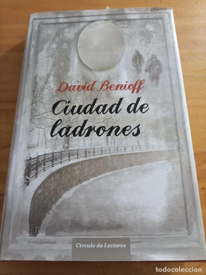 Livros em segunda m&atilde;o: CIUDAD DE LADRONES.DAVID BENIOFF, C&Iacute;RCULO DE LECTORES,2008,311 P&Aacute;GINAS.