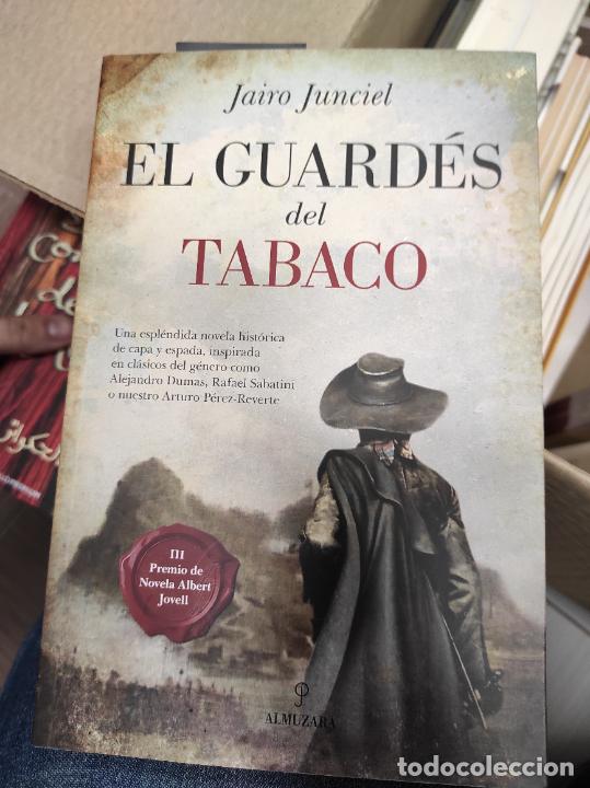 Libros de segunda mano: EL GUARD&Eacute;S DEL TABACO - JAIRO JUNCIEL - Foto 1