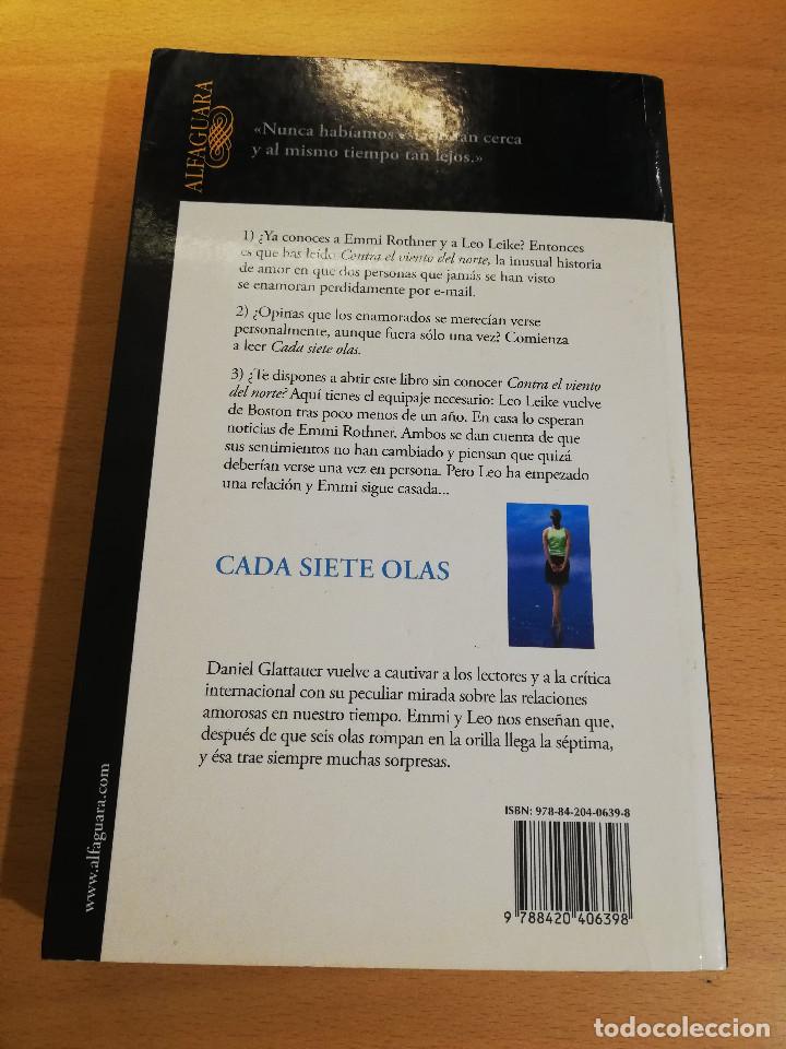 Libros de segunda mano: CADA SIETE OLAS (DANIEL GLATTAUER) - Foto 3