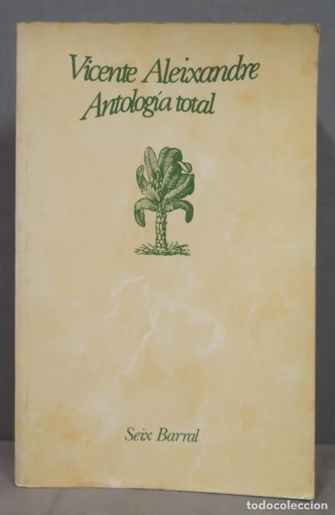 Libros de segunda mano: Antolog&iacute;a total. ALEIXANDRE - Foto 1