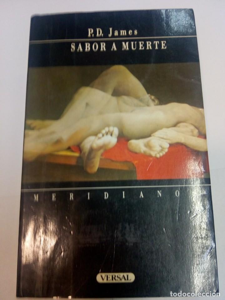Libros de segunda mano: P.D. JAMES Sabor a muerte SA7724 - Foto 1