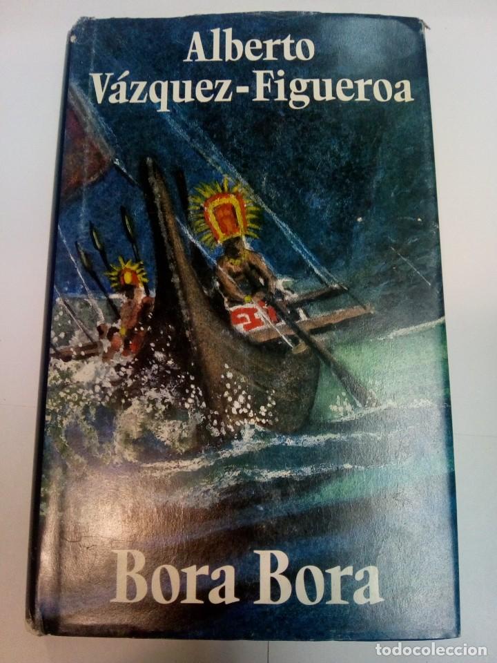 Libri di seconda mano: ALBERTO V&Aacute;ZQUEZ-FIGUEROA Bora Bora SA7694