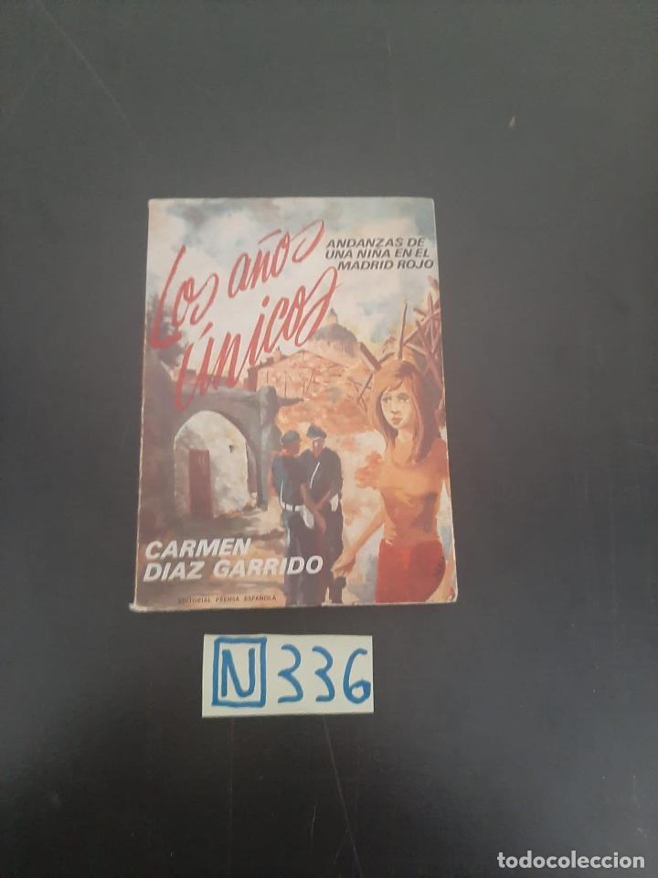Libros de segunda mano: Los a&ntilde;os &uacute;nicos - Foto 1