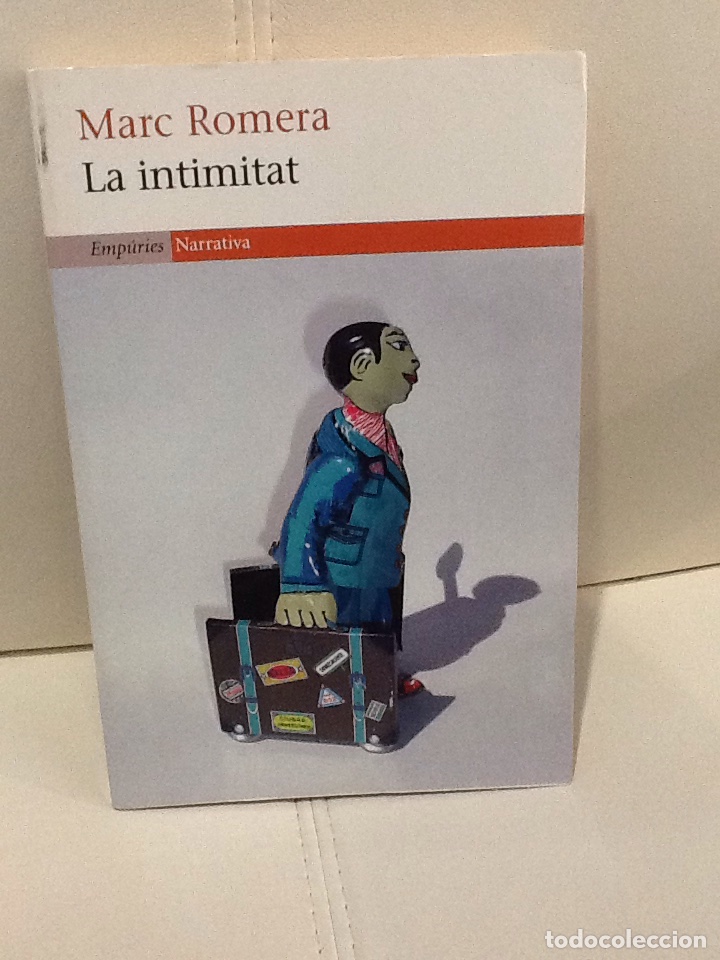 Libros de segunda mano: Marc Romera . La intimitat . Empuries . - Foto 1