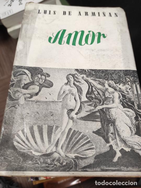 Libros de segunda mano: AMOR (LUIS DE ARMI&Ntilde;&Aacute;N) - Foto 1