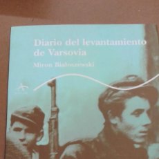 Libros de segunda mano: DIARIO DEL LEVANTAMIENTO DE VARSOVIA POR MIRON BIALOSZEWSKI