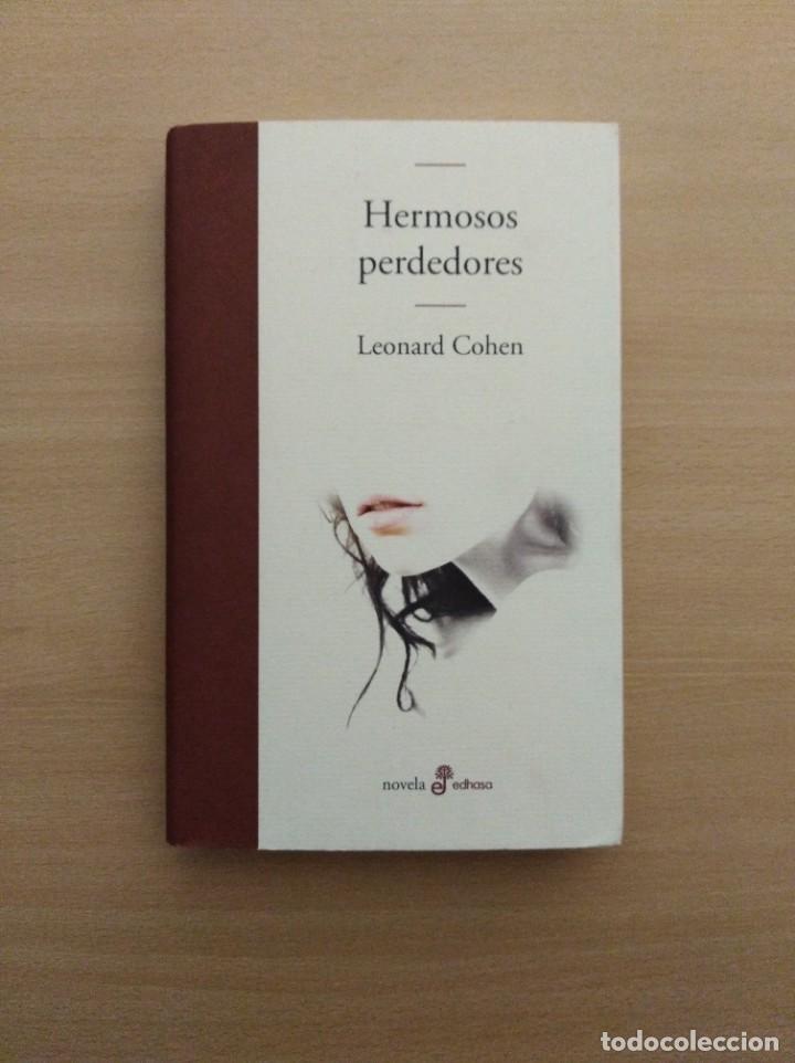 Libros de segunda mano: HERMOSOS PERDEDORES. Leonard Cohen - Foto 1