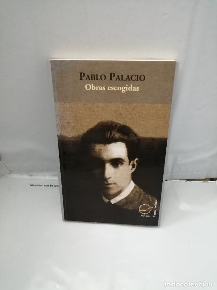 Libros de segunda mano: PABLO PALACIO: OBRAS ESCOGIDAS - Foto 1