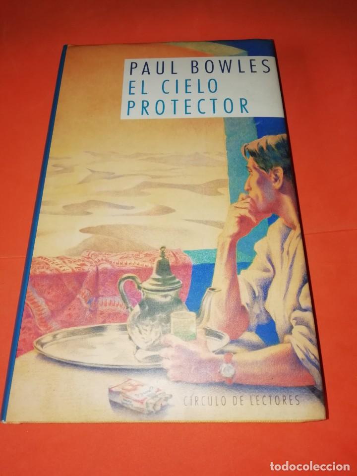 Libros de segunda mano: EL CIELO PROTECTOR. PAUL BOWLES. CIRCULO DE LECTORES. 1991 - Foto 1