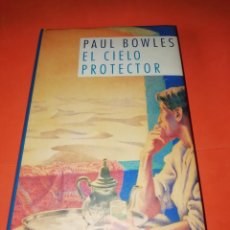 Libros de segunda mano: EL CIELO PROTECTOR. PAUL BOWLES. CIRCULO DE LECTORES. 1991