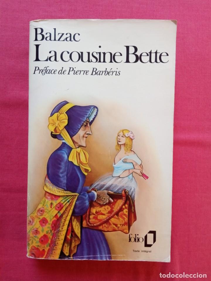 Libros de segunda mano: BALZAC - LA COUSINE BETTE - Foto 1