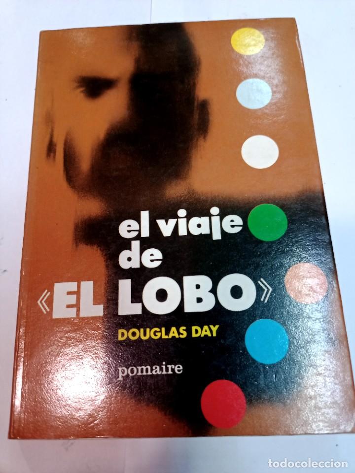 Gebrauchte B&uuml;cher: DOUGLAS DAY El viaje de El Lobo SA7874