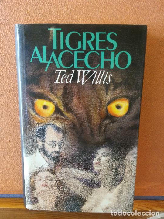 Libros de segunda mano: TIGRES AL ACECHO. TED WILLIS. CIRCULO DE LECTORES. - Foto 1