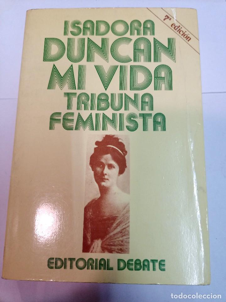 Libros de segunda mano: ISADORA DUNCAN Mi vida SA7884 - Foto 1