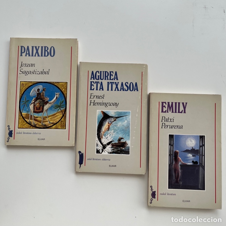 Libros de segunda mano: Euskal literatura: &lsquo;Paixibo&rsquo; Sagastizabal, &lsquo;Agurea eta itxasoa&rsquo; Hemingway, &lsquo;Emily&rsquo; Perurena
