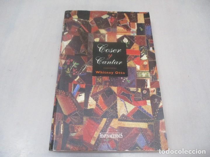 Livres d'occasion: WHITNEY OTTO Coser y cantar W10867