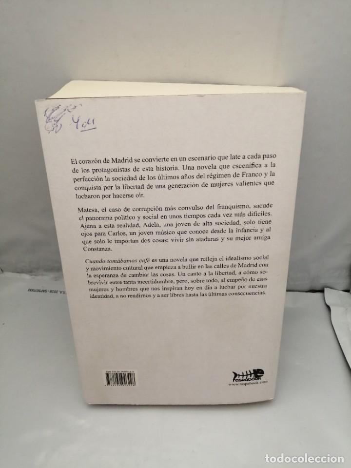 Libros de segunda mano: CUANDO TOM&Aacute;BAMOS CAF&Eacute; (PRIMERA EDICI&Oacute;N) - Foto 2