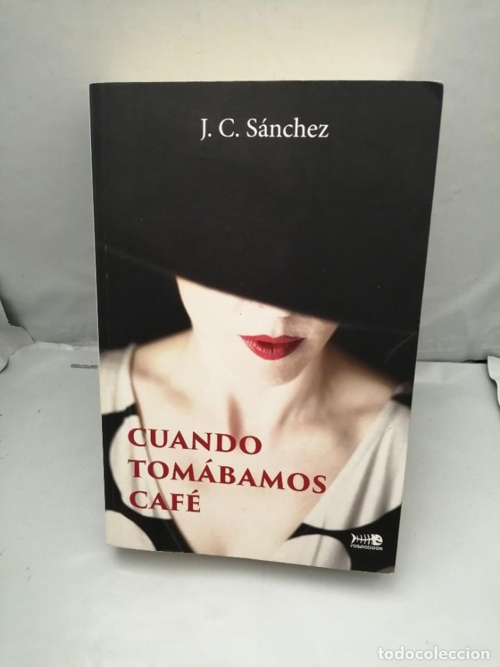 Libros de segunda mano: CUANDO TOM&Aacute;BAMOS CAF&Eacute; (PRIMERA EDICI&Oacute;N) - Foto 1