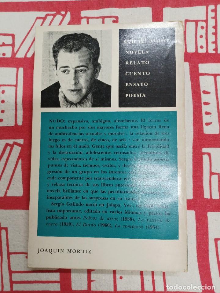 Libros de segunda mano: GALINDO, SERGIO. NUDO. 1a. EDICI&Oacute;N - Foto 2