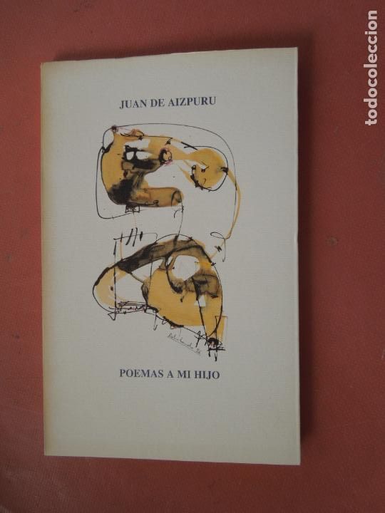 Gebrauchte B&uuml;cher: JUAN DE AIZPURU - POEMAS A MI HIJO - 1996.