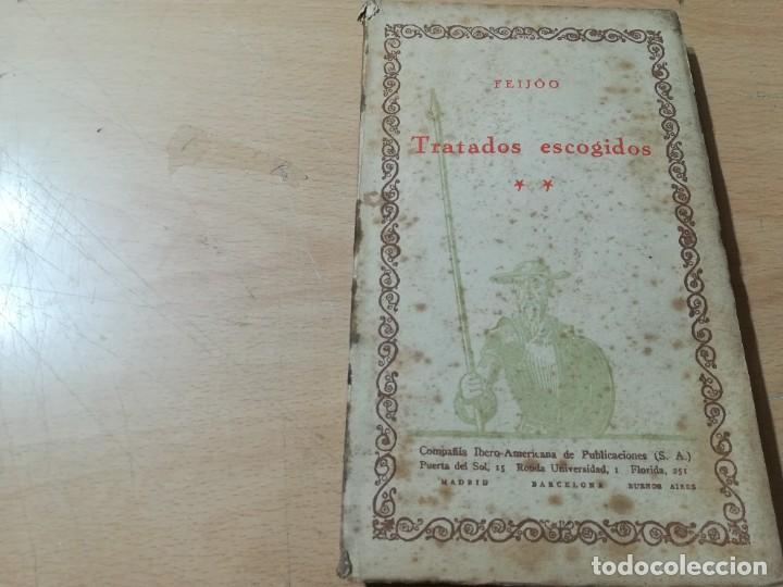 Libri di seconda mano: TRATADOS ESCOGIDOS II / FEIJOO / IBERO AMERICANA DE PUBLICACIONES / AO21