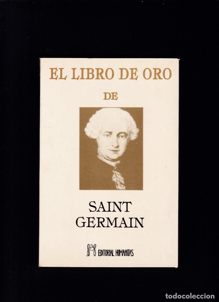 Libros de segunda mano: EL LIBRO DE ORO DE SAINT GERMAIN - EDITORIAL HUMANITAS 2000 - Foto 1