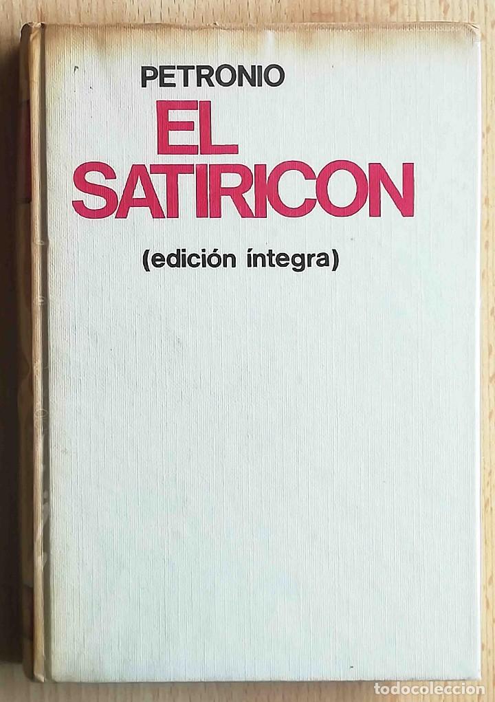 Libros de segunda mano: El satiric&oacute;n (Petronio) Edici&oacute;n &iacute;ntegra. Ediciones 29. - Foto 1