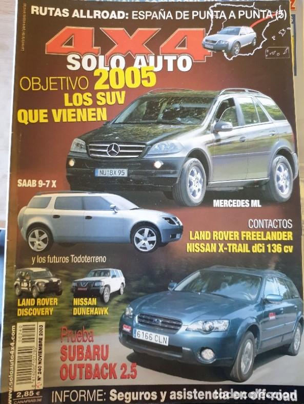 Second hand books: 4 X 4 SOLO AUTO. N&ordm; 240 NOVIEMBRE 2003. OBJETIVO 2005. LOS SUV QUE VIENEN. -