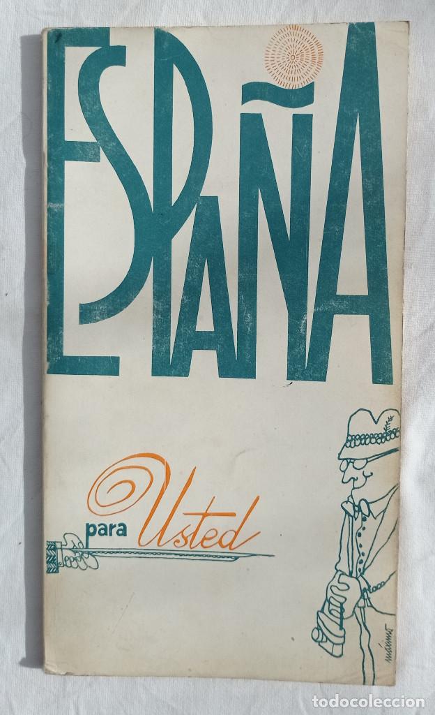 Libros de segunda mano: M&aacute;ximo - ESPA&Ntilde;A PARA USTED, Textos y Dibujos de M&aacute;ximo. 1967 - Foto 1
