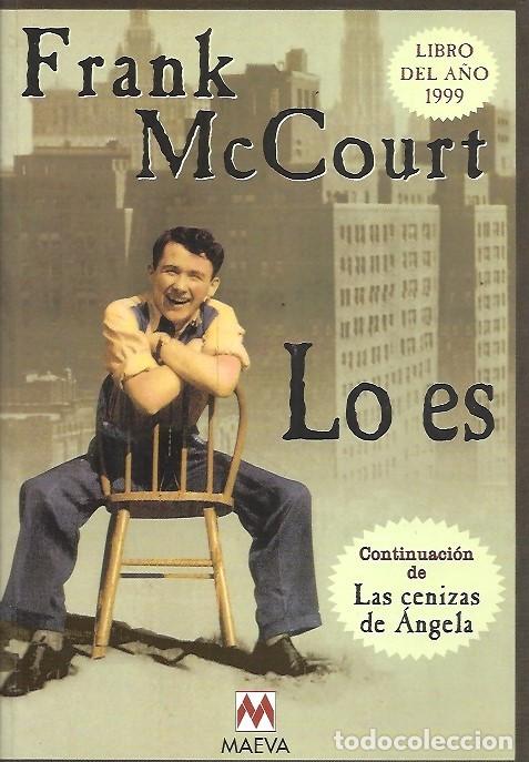 Libros de segunda mano: LO ES FRANK MCCOURT MAEVA - Foto 1