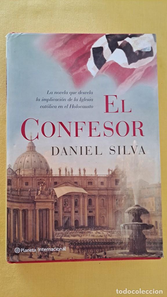 Libros de segunda mano: DANIEL SILVA - EL CONFESOR - PLANETA 2005 - Foto 2